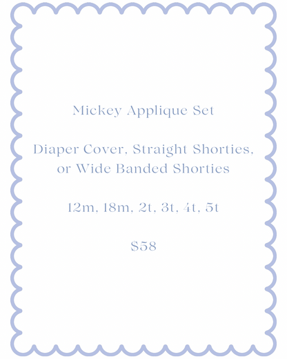 Mickey Applique Shirt/Bottom Set (Diaper Cover, Straight Shorts, or Wide Banded Shorts) 2 week turnaround