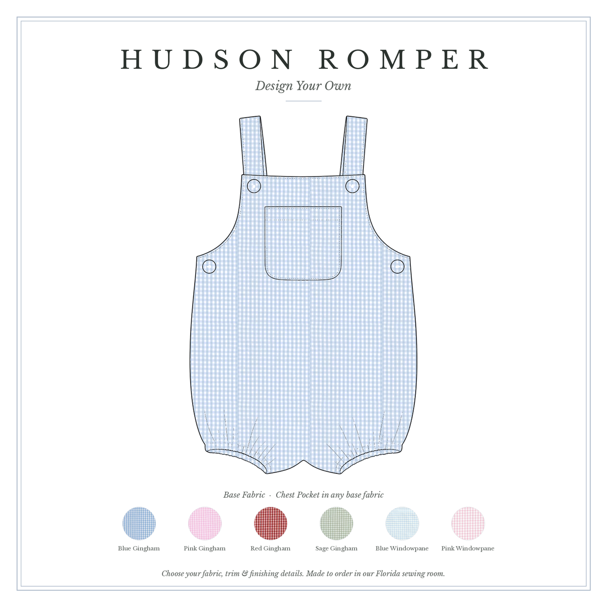 Hudson Romper — design your own, sketch with fabric choices